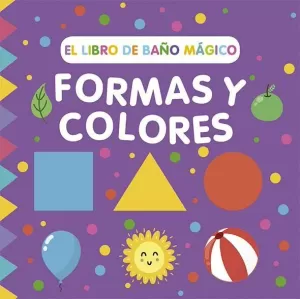 LIBRO DE BAÑO MAGICO: FORMAS Y COLORES, EL