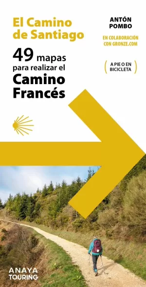 49 MAPAS PARA REALIZAR EL CAMINO DE SANTIAGO. CAMINO FRANCÉS (DES