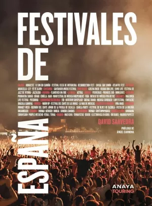 FESTIVALES DE ESPAÑA FESTIVALES DE ESPAÑA