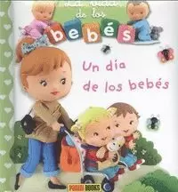 UN DIA DE LOS BEBES UN DIA DE LOS BEBES