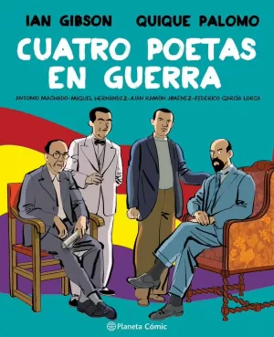 CUATRO POETAS EN GUERRA (NOVELA GRÁFICA)