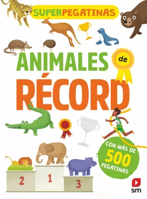 SUPERPEGATINAS ANIMALES DE RECORD