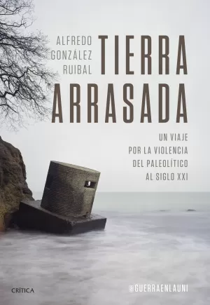 TIERRA ARRASADA TIERRA ARRASADA