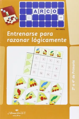 ENTRENARSE PARA RAZONAR LOGICAMENTE ARCO ENTRENARSE PARA RAZONAR LOGICAMENTE ARCO