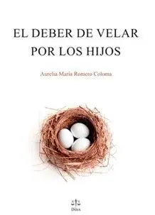 EL DEBER DE VELAR POR LOS HIJOS EL DEBER DE VELAR POR LOS HIJOS