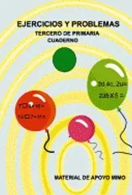 EJERCICIOS Y PROBLEMAS MIMO, 3 EDUCACIÓN PRIMARIA. CUADERNO 3