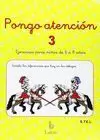 PONGO ATENCION 3. EJERCICIOS DE ATENCION PARA NIÑOS DE 6 A 8 AÑOS