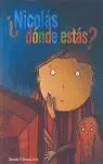 NICOLAS, DONDE ESTAS?