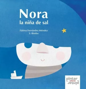 NORA LA NIÑA DE SAL NORA LA NIÑA DE SAL
