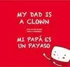 MI PAPÁ ES UN PAYASO