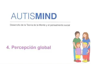 AUTISMIND 4 PERCEPCION GLOBAL