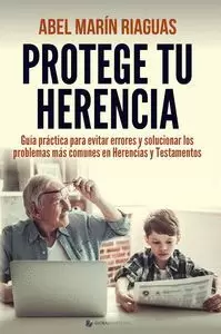 PROTEGE TU HERENCIA