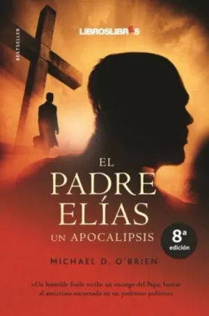 EL PADRE ELIAS UN APOCALIPSIS