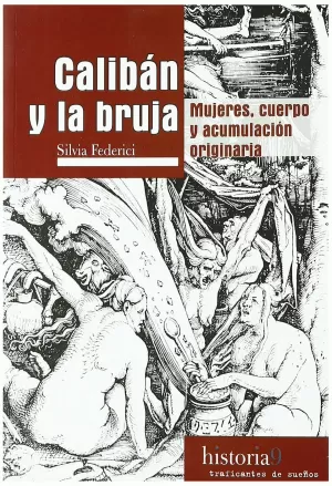 CALIBAN Y LA BRUJA, 9