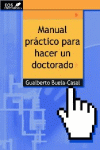 MANUAL PRACTICO PARA HACER UN DOCTORADO