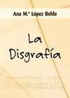 LA DISGRAFIA