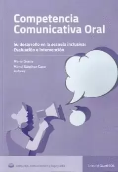 COMPETENCIA COMUNICATIVA ORAL. SU DESARROLLO EN LA ESCUELA INCLUS