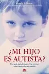 MI HIJO ES AUTISTA