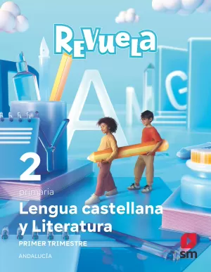 LENGUA CASTELLANA Y LITERATURA . 2 PRIMARIA. REVUELA. TRIMESTRES. ANDALUCÍA