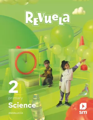 SCIENCE. 2 PRIMARIA. REVUELA. ANDALUCÍA