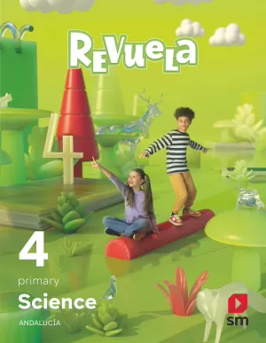 SCIENCE. 4 PRIMARY. REVUELA. ANDALUCÍA