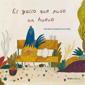 EL GALLO QUE PUSO UN HUEVO EL GALLO QUE PUSO UN HUEVO