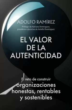 EL VALOR DE LA AUTENTICIDAD EL VALOR DE LA AUTENTICIDAD