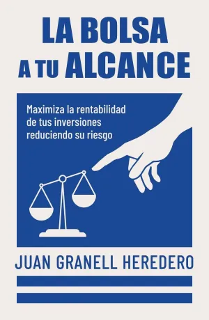 LA BOLSA A TU ALCANCE LA BOLSA A TU ALCANCE