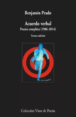 ACUERDO VERBAL. POESÍA COMPLETA (1986-2014)