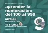 APRENDER NUMERACION 100 AL 999 NIVEL 9 APRENDER NUMERACION 100 AL 999 NIVEL 9