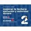 MEJORAR LA LECTURA, EJECUCIÓN Y VELOCIDAD LECTORA, NIVEL 2, 8 A 12 AÑOS