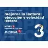 MEJORAR LA LECTURA, EJECUCIÓN Y VELOCIDAD LECTORA, NIVEL 3, 8 A 12 AÑOS
