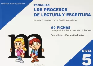 ESTIMULAR LOS PROCESOS DE LECTURA Y ESCRITURA 5