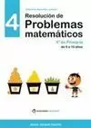 RESOLUCIÓN DE PROBLEMAS MATEMÁTICOS 4 4º EP 9 A 10 AÑOS