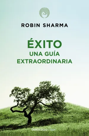 ÉXITO. UNA GUÍA EXTRAORDINARIA ÉXITO. UNA GUÍA EXTRAORDINARIA