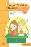 LENGUA CASTELLANA LITERATURA 1 EP LIBRO C