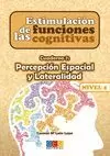 ESTIMULACION DE LAS FUNCIONES COGNITIVAS NIVEL 2 - 7 PERCEPCION ESPACIAL Y LATERALIDAD