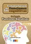 ESTIMULACION DE LAS FUNCIONES COGNITIVAS NIVEL 2 - 10 FUNCIONES EJECUTIVAS