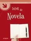 TALLER DE NOVELA