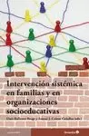 INTERVENCION SISTEMICA EN FAMILIAS ORGANIZACIONES SOCIOEDUCATIVAS