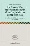 LA FORMACIÓN PROFESIONAL SEGÚN EL ENFOQUE DE LAS COMPETENCIAS