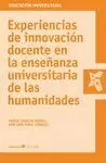 EXPERIENCIAS DE INNOVACION DOCENTE EN LA ENSEÑANZA UNIVERSITARIA DE LAS HUMANIDADES