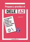 PREPARA Y PRACTICA EL DELE A2