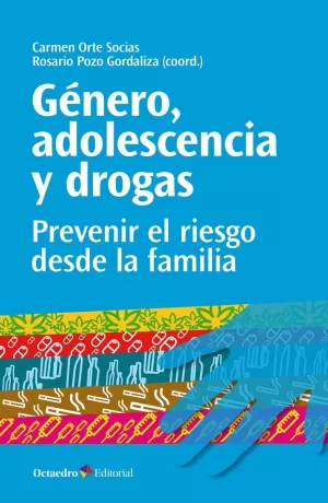 GÉNERO, ADOLESCENCIA Y DROGAS