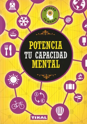 POTENCIA TU CAPACIDAD MENTAL POTENCIA TU CAPACIDAD MENTAL