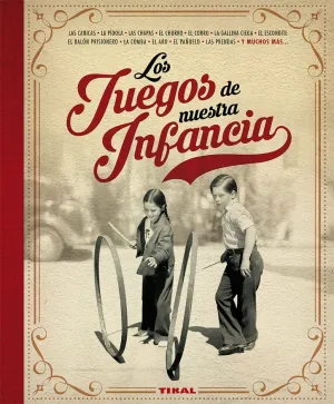 JUEGOS DE NUESTRA INFANCIA,LOS JUEGOS DE NUESTRA INFANCIA,LOS