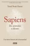 SAPIENS DE ANIMALES A DIOSES