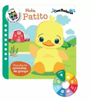HOLA, PATITO - DESCUBRE LOS ANIMALES DE GRANJA HOLA, PATITO - DESCUBRE LOS ANIMALES DE GRANJA