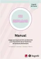 MI REFLEJO - JUEGO PARA LA PRENVENCIÓN E INTERVENCIÓN PSICOLÓGICA EN LOS TRASTORNOS DE LA CONDUCTA ALIMENTARIA