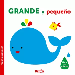 GRANDE Y PEQUEÑO - PEQUEÑOS CURIOSOS